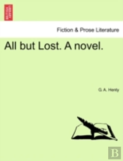 Bertrand.pt - All But Lost. A Novel.