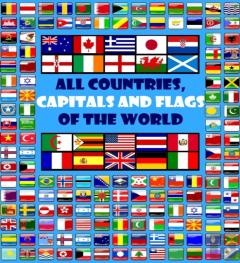 All Countries, Capitals And Flags Of The World