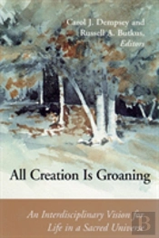 All Creation Is Groaning