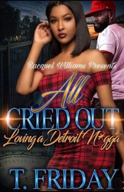 Bertrand.pt - All Cried Out, Loving A Detroit N*Gga