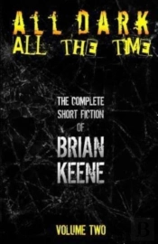 All Dark, All The Time: The Complete Sho