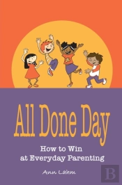 All Done Day: How To Win At Everyday Par
