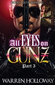 All Eyes On Gunz 3