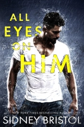 All Eyes On Him