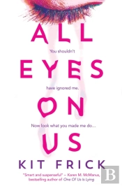 All Eyes On Us