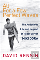All For A Few Perfect Waves