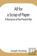 All For A Scrap Of Paper