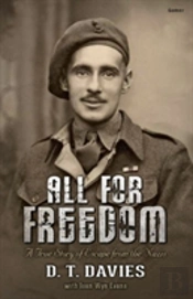 All For Freedom - A True Story Of Escape From The Nazis