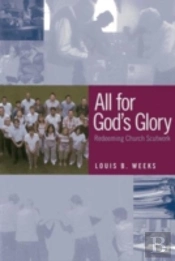 All For God'S Glory