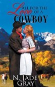 All For The Love Of A Cowboy