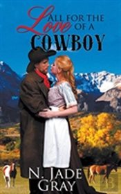 All For The Love Of A Cowboy