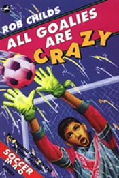 All Goalies Are Crazy