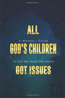All God'S Children Got Issues