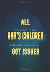 All God'S Children Got Issues