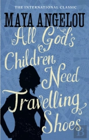 All God'S Children Need Travelling Shoes