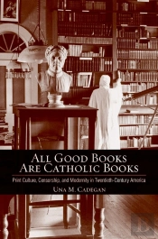 All Good Books Are Catholic Books