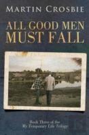 All Good Men Must Fall