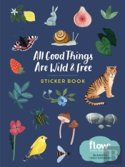 All Good Things Are Wild And Free Sticker Book