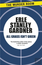 All Grass Isn'T Green