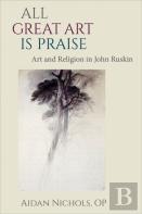 All Great Art Is Praise