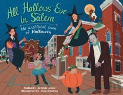 All Hallows' Eve In Salem The Unofficial Town Of Halloween