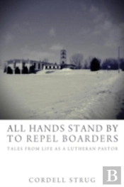 All Hands Stand By To Repel Boarders