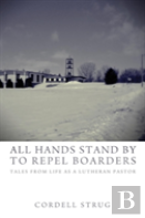 All Hands Stand By To Repel Boarders