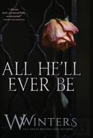 All He'Ll Ever Be