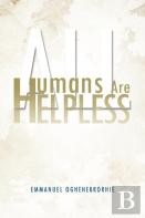 All Humans Are Helpless