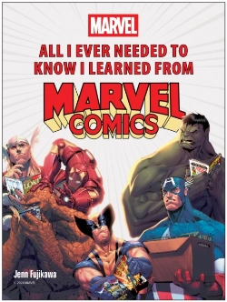 Bertrand.pt - All I Ever Needed To Know I Learned From Marvel Comics