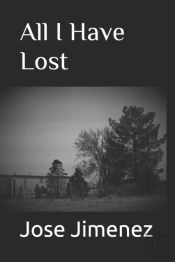 All I Have Lost