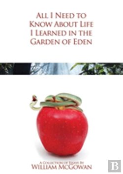 Bertrand.pt - All I Need To Know About Life I Learned In The Garden Of Eden