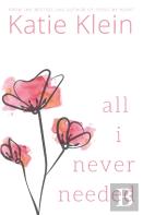 All I Never Needed
