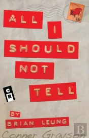 All I Should Not Tell
