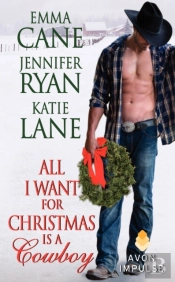 All I Want For Christmas Is A Cowboy