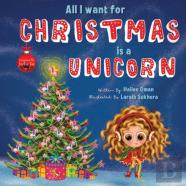 All I Want For Christmas Is A Unicorn
