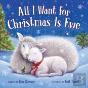 All I Want For Christmas Is Ewe