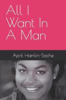 All I Want In A Man
