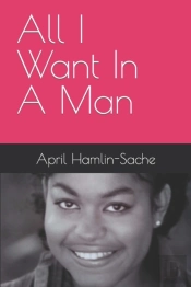 All I Want In A Man