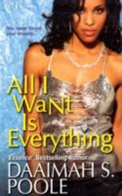 All I Want Is Everything