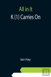 All In It : K 1  Carries On
