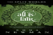 All Is Fair