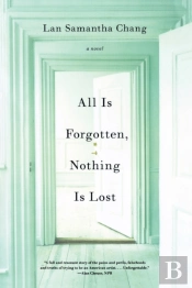 All Is Forgotten, Nothing Is Lost