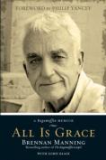 All Is Grace