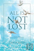 All Is Not Lost