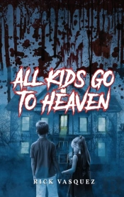 All Kids Go To Heaven