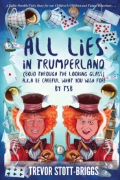 All Lies In Trumperland :  Bojo Through