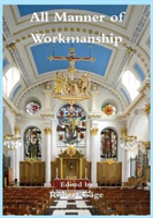 All Manner Of Workmanship