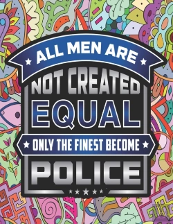 Bertrand.pt - All Men Are Not Created Equal Only The Finest Become Police