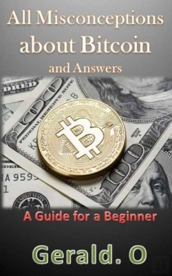 Bertrand.pt - All Misconceptions About Bitcoin And Answers